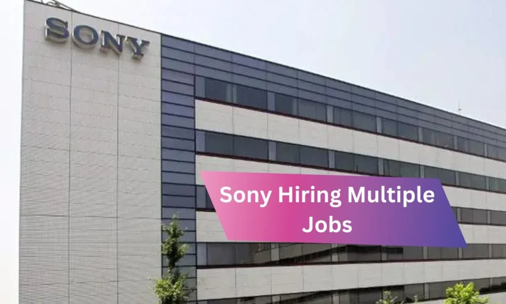 Sony Hiring Branch Service Incharge |Easy To Apply 2025