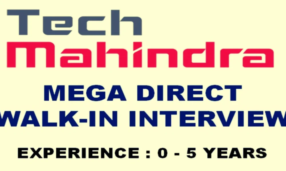 Tech Mahindra Walk-in Freshers