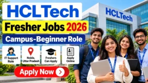 HCLTech Fresher Jobs 2026 - IT Support Role in Noida